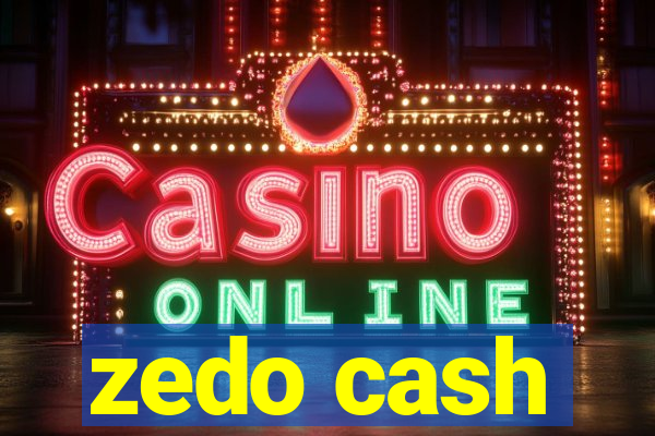 zedo cash